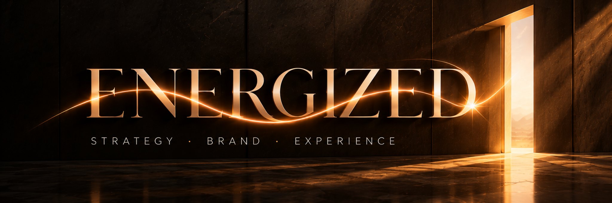 Energized: Strategy, Brand, Experience. Copper wordmark beside a glowing open doorway.